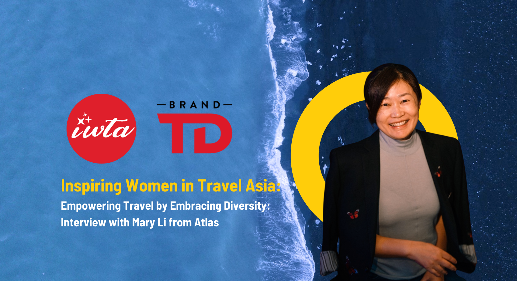 Empowering Travel by Embracing Diversity: Interview with Mary Li from Atlas