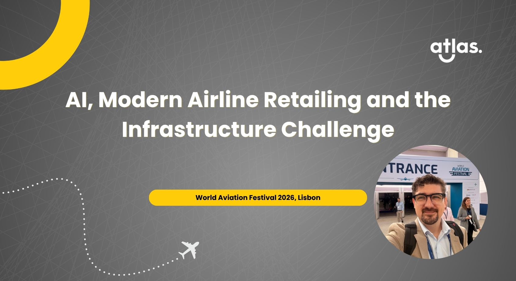 World Aviation Festival 2026: AI, Modern Airline Retailing and the Infrastructure Challenge